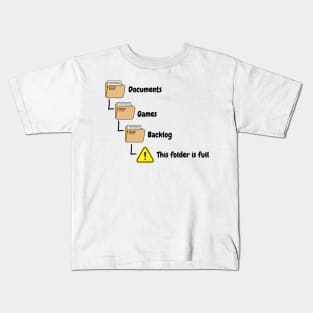 Gamers Backlog Folder Full meme Kids T-Shirt